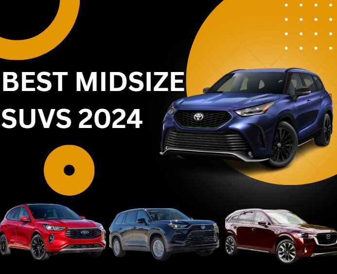 Best Midsize SUVs for 2024 and 2025
