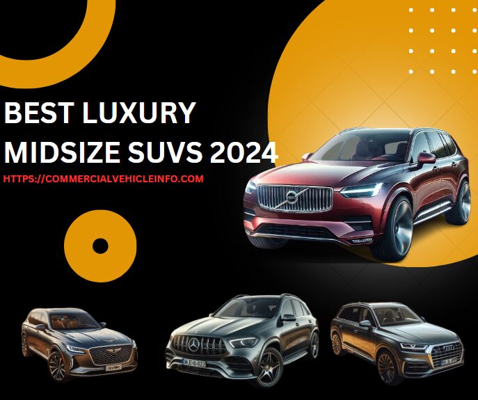 Best Luxury Midsize SUVs for 2024 and 2025
