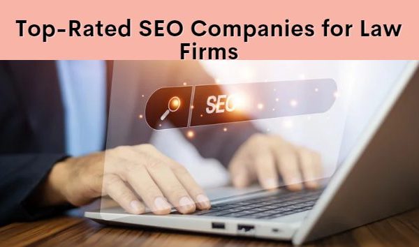 Best Lawyer SEO Companies: Dominating Search Results in the Competitive Legal Landscape 