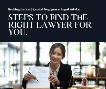 Finding the Best Lawyer for Your Hospital Negligence Case