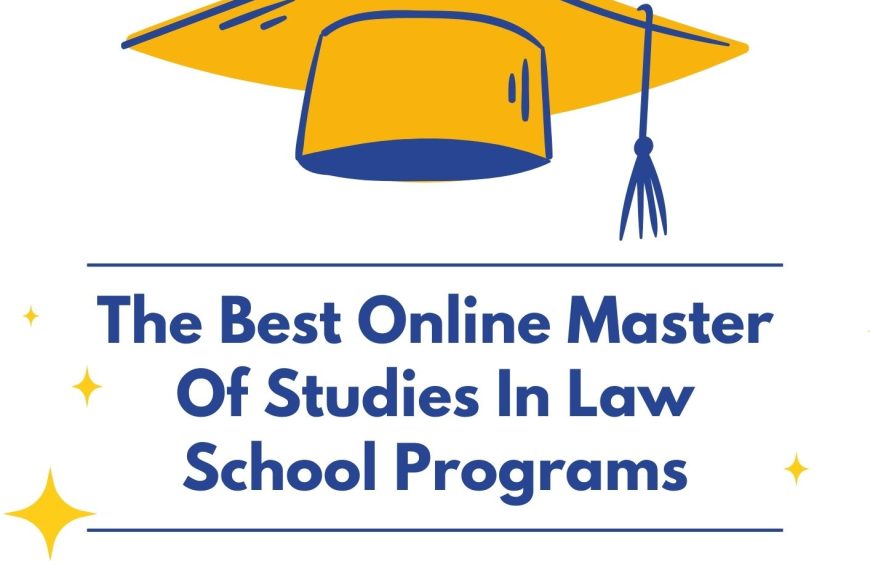 The-Best-Online-Master-Of-Studies-In-Law-School-Programs